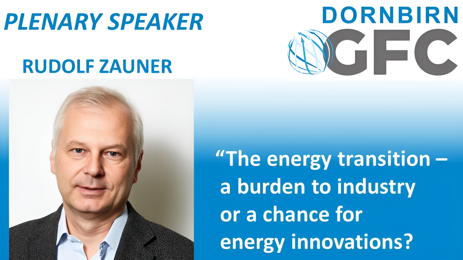 The Energy Transition: A Burden to Industry or a Chance for Energy Innovations?